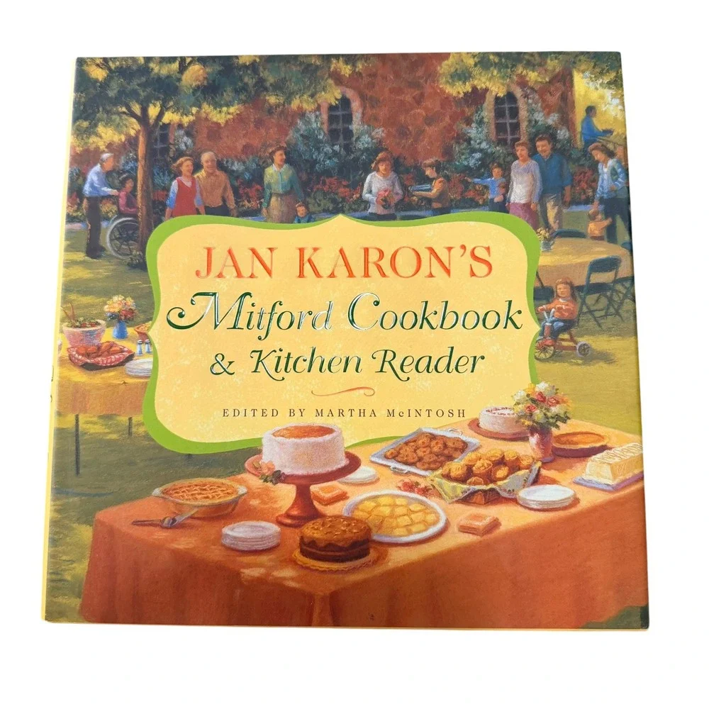 Jan Karon's Mitford Cookbook & Kitchen Reader Hardcover 2004 First Edition